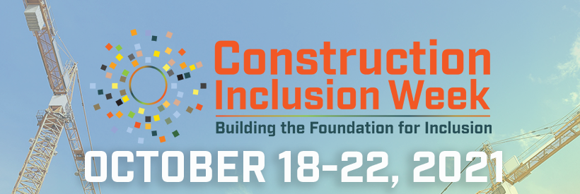 Construction-Inclusion-Week-2021
